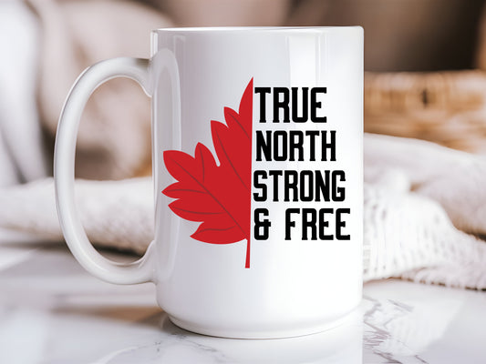 True North Strong & Free